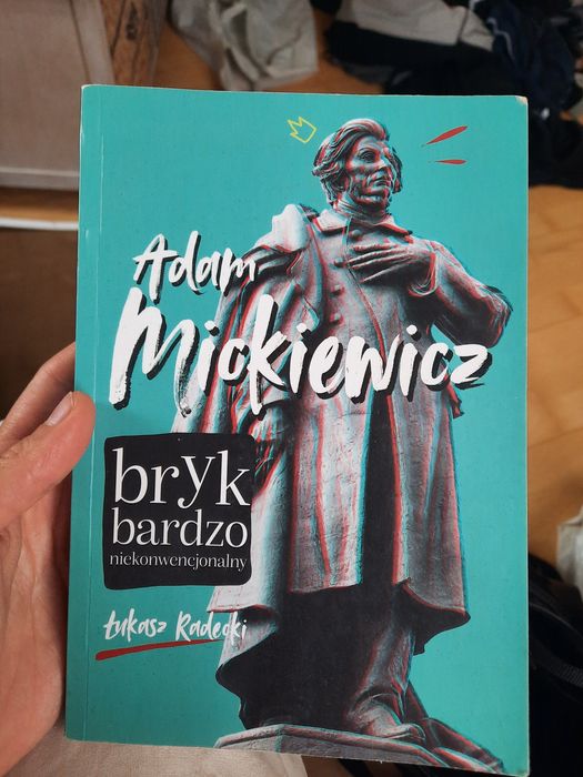 Adam Mickiewicz prozą Bryl bardzo niekonwencjonalny matura z polskiego
