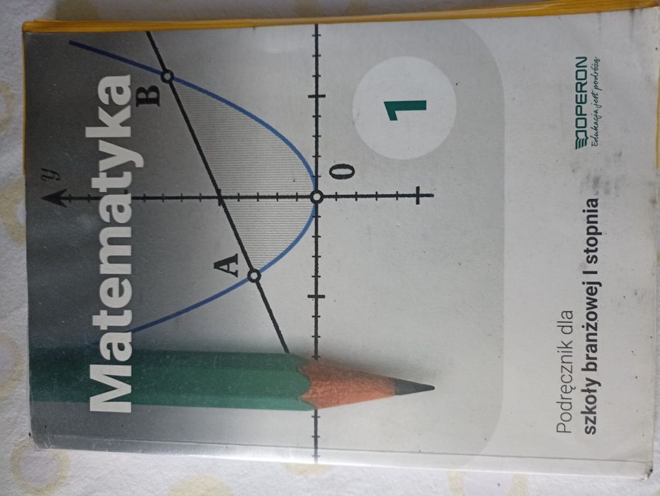 Matematyka 1 - podręcznik dla szkoły branżowej 1 stopnia