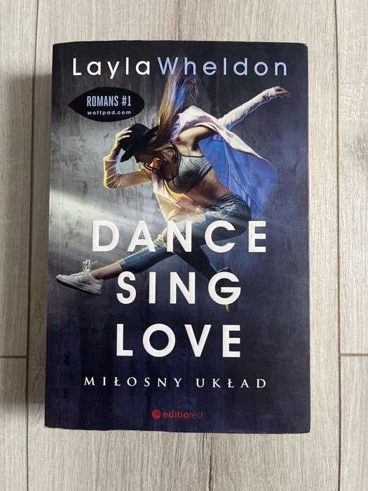 Książka Layla Wheldon Dance sing love