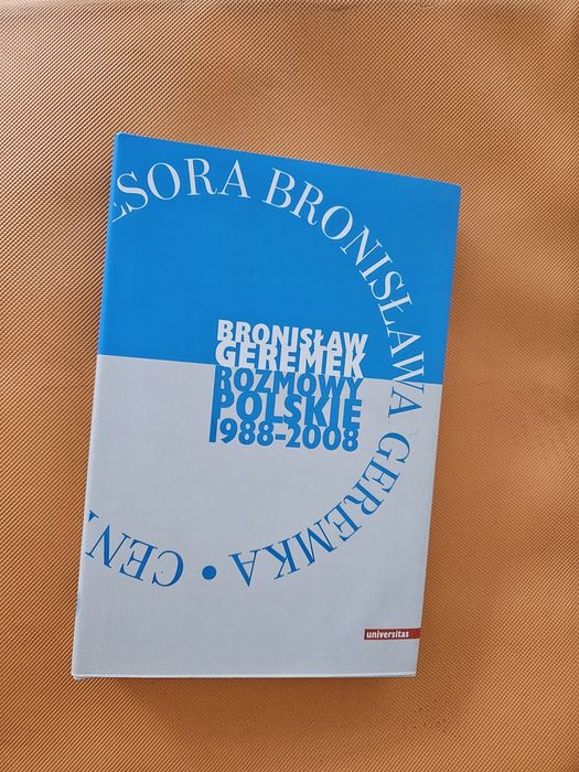 Bronisław Geremek Rozmowy polskie 1988...