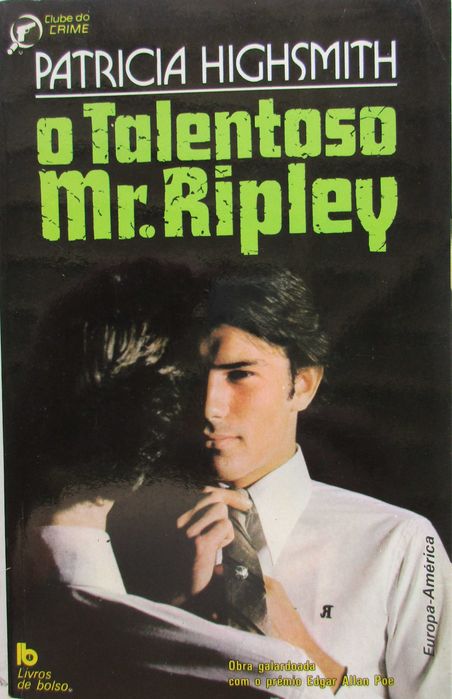 Patricia Highsmith - - - O Talentoso Mr. Ripley - - - - - Livro