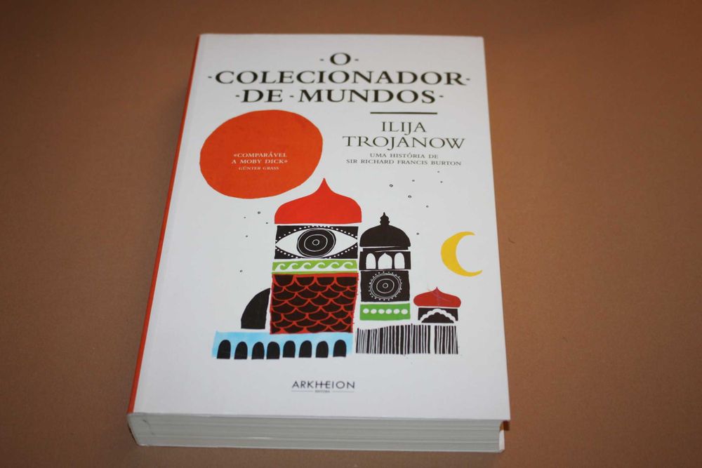 ' O Colecionador de Mundos // Ilija Trojanow