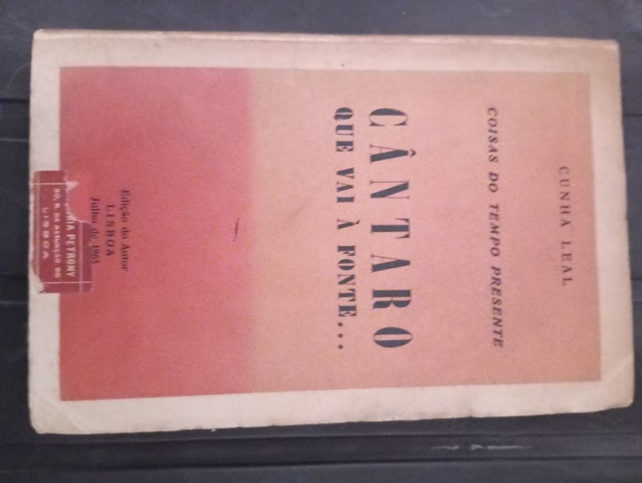 Cunha Leal - Cântaro que vai à fonte... (1.ª edição)