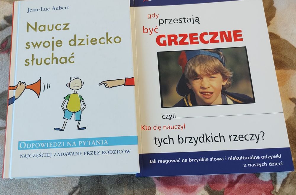 Naucz swoje dziecko słuchać, Gdy przestają być grzeczne ...