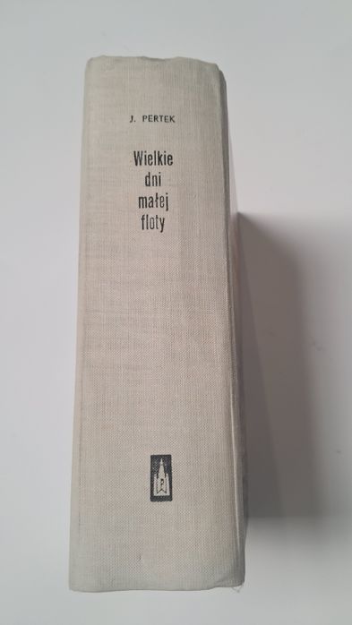 Wielkie dni Małej Floty Jerzy Pertek książka
