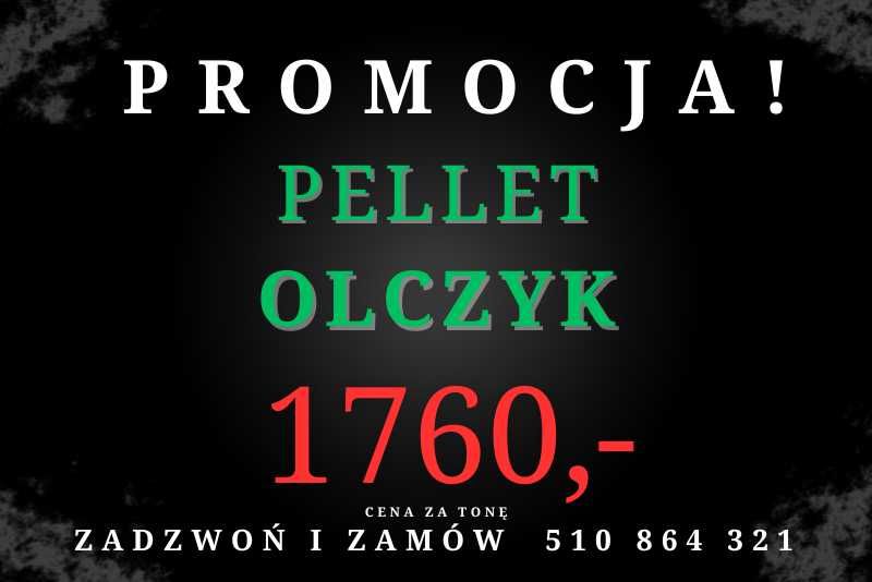 PROMOCJA - Pellet Olczyk - najlepszy polski pellet od Autoryzowanego Dystrybutora