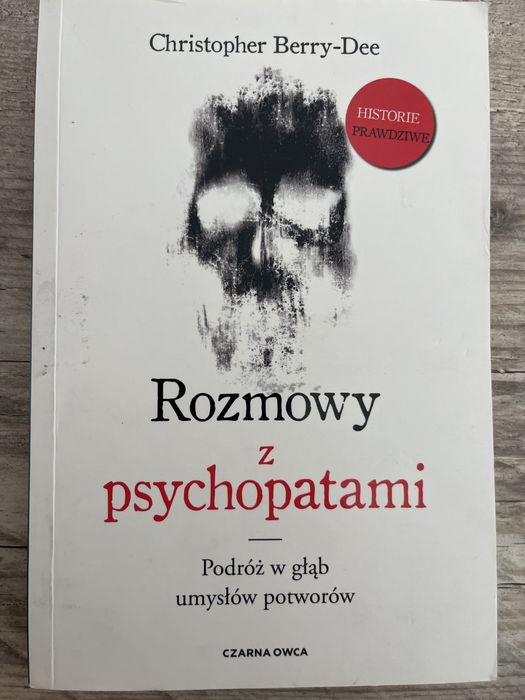 Rozmowy z psychopatami HISTIRIE PRAWDZIWE Christopher berry dee