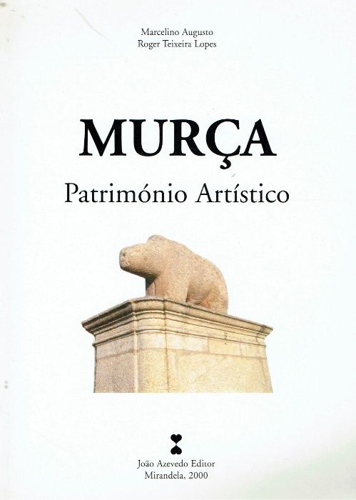 7551 - Regionalismo - Livros sobre a região de Murça / Alijó / Sabrosa