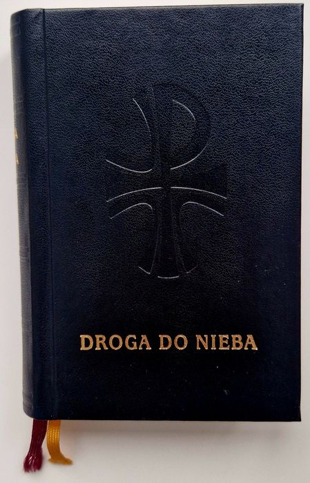 Droga do nieba. Katolicki modlitewnik i śpiewnik