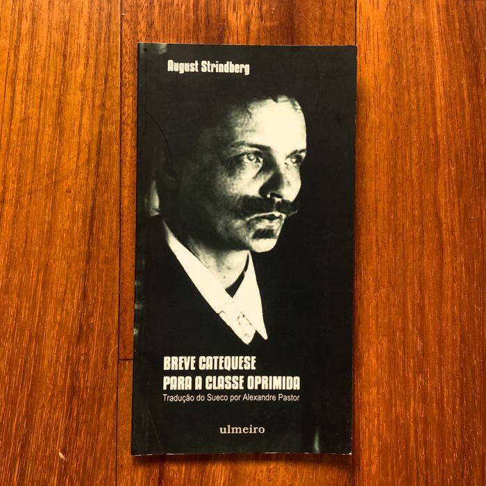 August Strindberg - Breve Catequese Para a Classe Oprimida