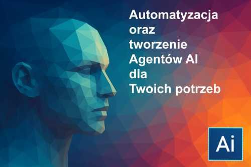 Automatyzacja AI, Agent AI, dla firm i prywatnie