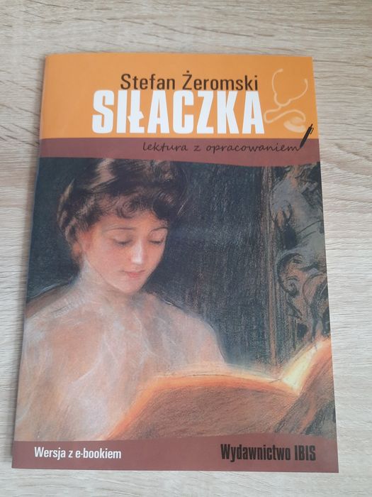 Stefan Żeromski - Siłaczka