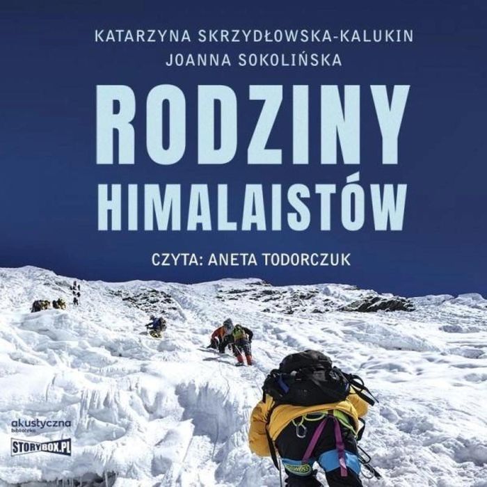 Rodziny himalaistów audiobook Storybox Katarzyna Skrzydłowska-Kalukin
