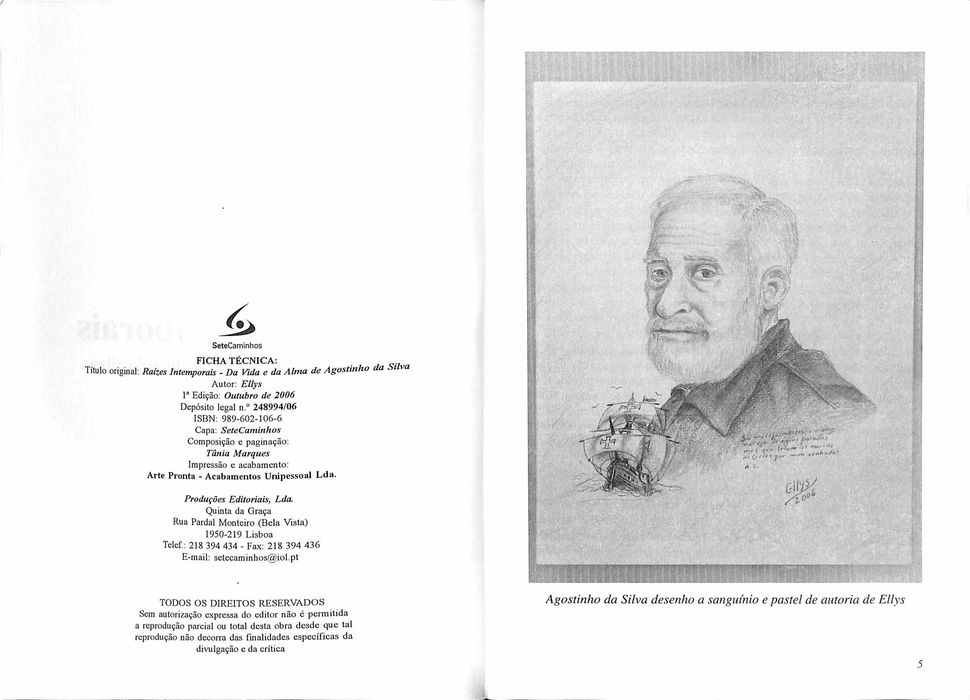 "Raízes Intemporais: Da Vida e da Alma de Agostinho da Silva" de Ellys