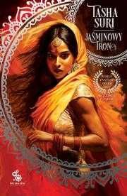 Jaśminowy tron. Cykl Płonące królestwa. Tom 1
Autor: Tasha Suri