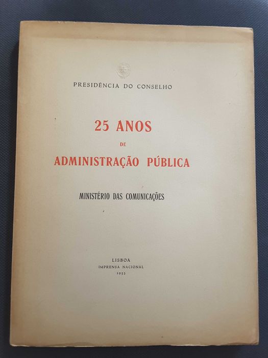 F. Nogueira: Juízo Final/A Corporação/ 25 Anos de Administração (1953)