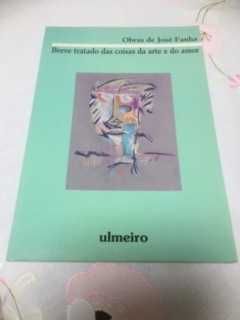 J. Fanha - Breve tratado das coisas da arte e / Eu sou português aqui