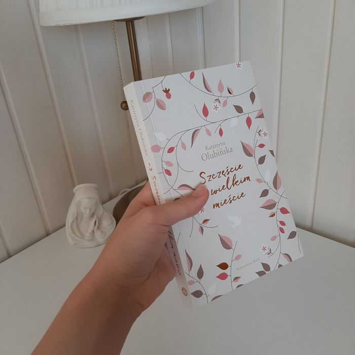 Szczęście w wielkim miescie Katarzyna Olubińska
