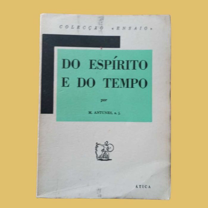 Do Espírito e do Tempo - M. Antunes