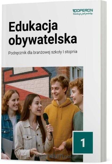 Edukacja obywatelska 1 Podręcznik dla szkoły branżowej OPERON