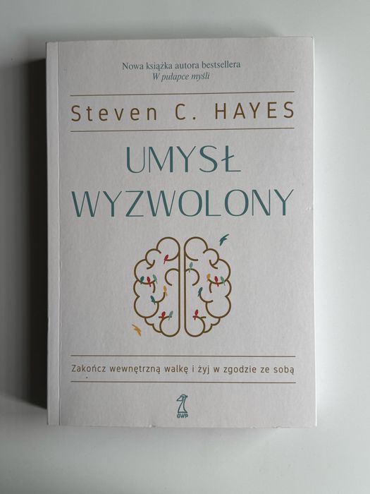 Umysł Wyzwolony - Stephen C. Hayes