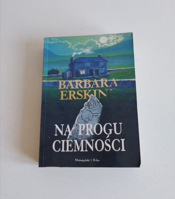 Książka thriller horror na progu ciemności Barbara Erskine miękka okła