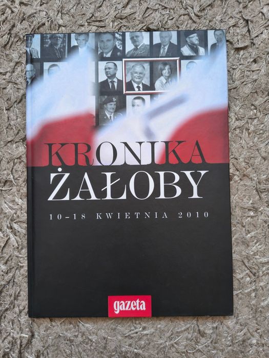 Kronika żałoby 10-18 kwietnia 2010