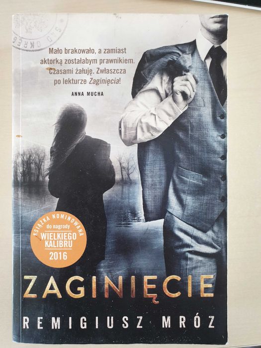 Książka Remigiusza Mroza "Zaginięcie" z serii o Joannie Chyłce