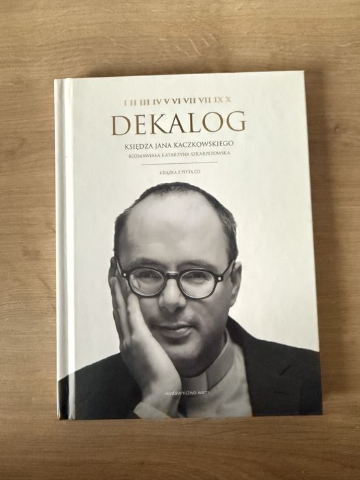 Dekalog ksiedza Jana Kaczkowskiego