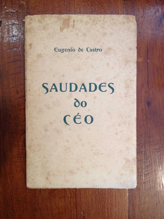 Eugénio de Castro - Saudades do Céo