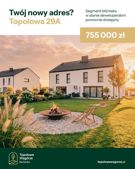 DECYZJA DZIŚ, KOMFORT NA LATA, ul. Topolowa 29A Santocko