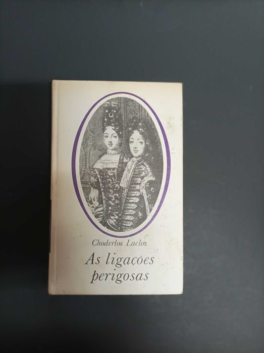 Ligações Perigosas  Choderlos Laclos