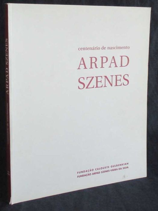Livro Centenário de nascimento de Arpad Szenes Gulbenkian 1997
