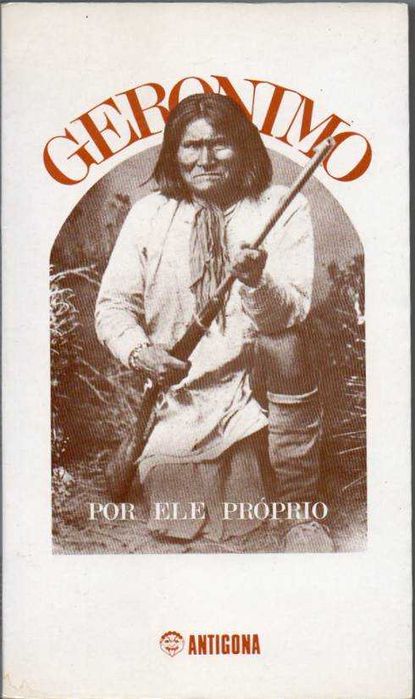 Gerónimo por ele próprio-Gerónimo-Antígona