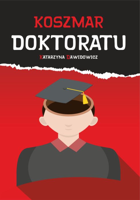 Ksiazka Koszmar Doktoratu Katarzyna Dawidowicz Lodz Srodmiescie Olx Pl