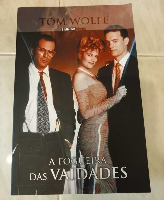 Livro "A Fogueira das Vaidades" - Tom Wolfe