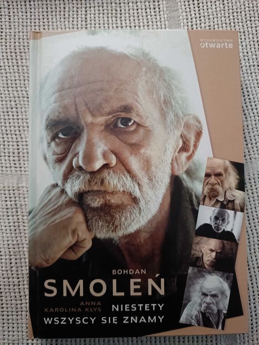 Książka "Bohdan Smoleń. Niestety wszyscy się znamy" Anna Karolina Kłys