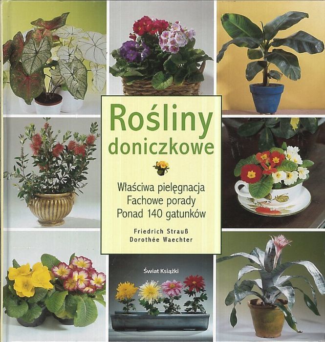 Rośliny doniczkowe, Friedrich Strauss, Dorothee Waechter