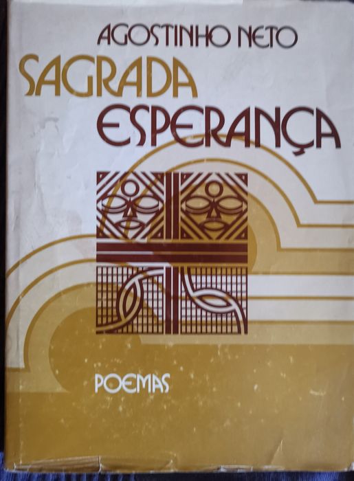 Agostinho Neto, sagrada esperança