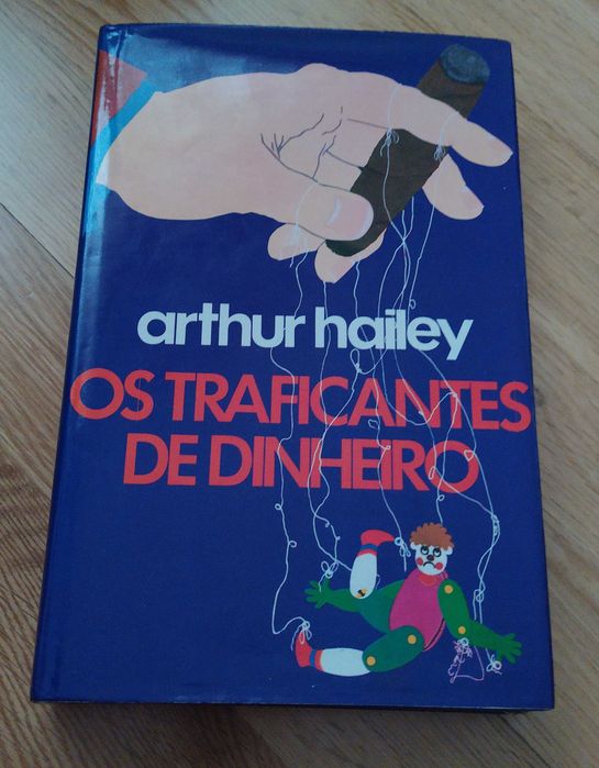 "Os Traficantes de Dinheiro", de Arthur Hailey