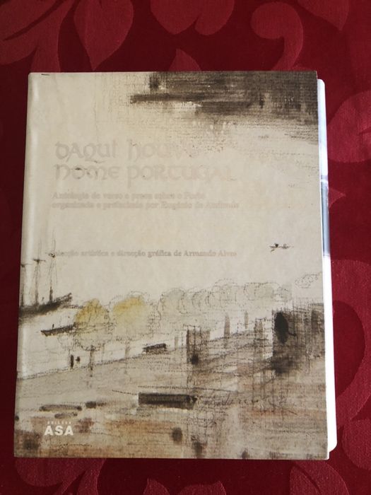 Daqui Houve Nome Portugal - Eugénio de Andrade