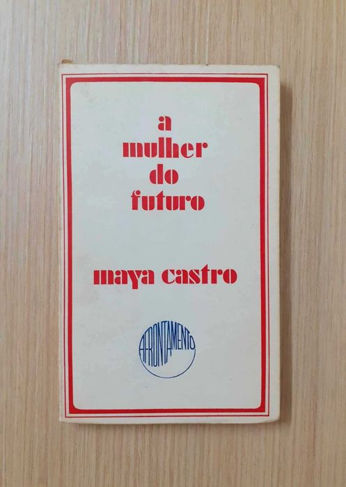 A Mulher do Futuro (Maya Castro)