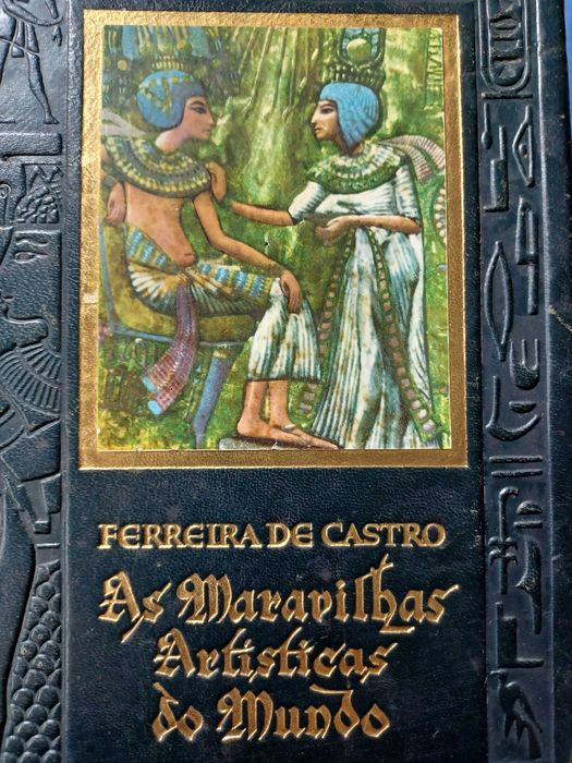 RFerreira de Castro - As maravilhas artísticas do mundo