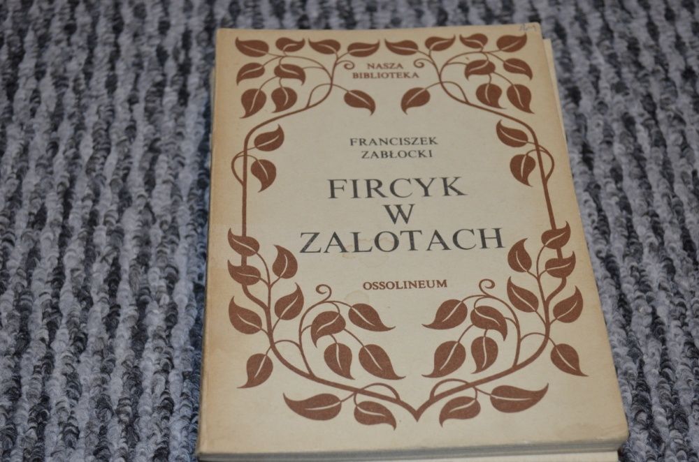 Fircyk w zalotach - Franciszek Zabłocki (1985)
