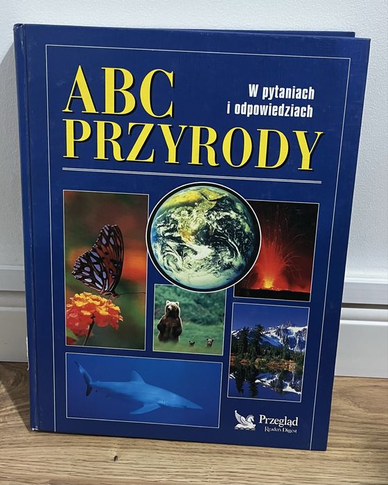 ABC Przyrody w pytaniach i odpowiedziach