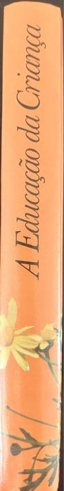 Livro Educativo "A Educação da Criança" - Livro de Apoio aos Pais