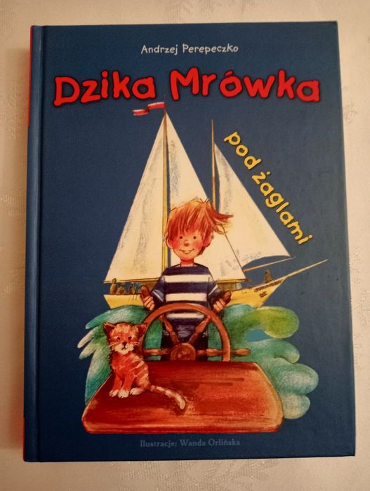 Książka ,,Dzika mrówka pod żaglami"