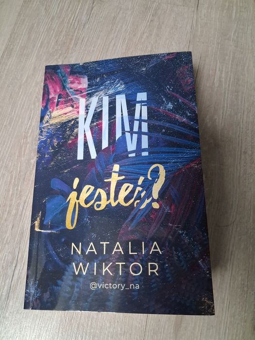 Kim jesteś?  Natalia Wiktor