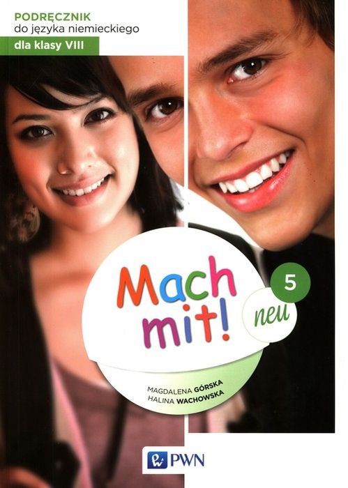 Mach Mit! Neu 5 Podręcznik Do Języka Niemieckiego Dla Klasy 8