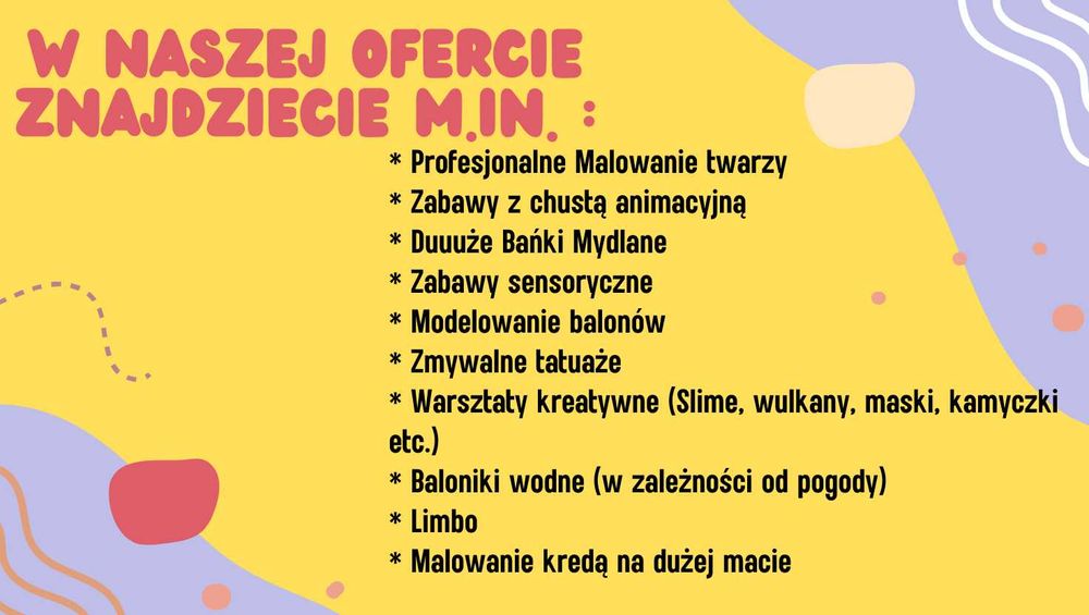 Animacje dla dzieci. Animatorka na urodziny, chrzciny, wesela...